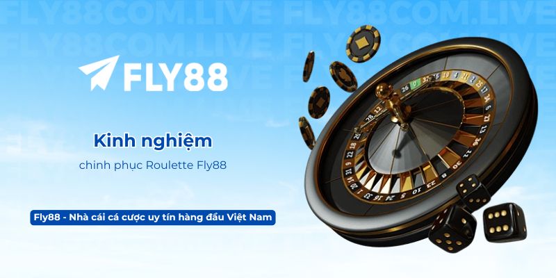 Kinh nghiệm chinh phục Roulette Fly88